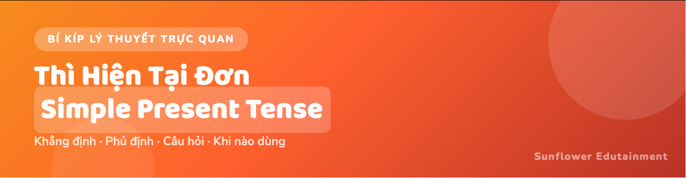 Thì Hiện tại đơn (Present simple)